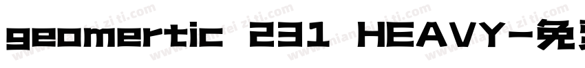geomertic 231 HEAVY字体转换